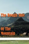 The Rough Side of the Mountain