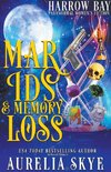 Marids & Memory Loss