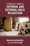 A Practical Guide to Internal and External Child Relocation