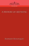 Bosanquet, B: History of Aesthetic