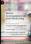 Mutual Accompaniment as Faith-Filled Living