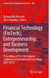 Financial Technology (FinTech), Entrepreneurship, and Business Development