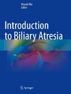 Introduction to Biliary Atresia