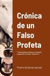 Cronica de un Falso Profeta