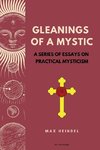 Gleanings of a Mystic