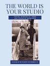 THE WORLD IS YOUR STUDIO Travel Stories by Irene and Franklin McMahon