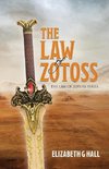 The Law of Zotoss