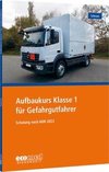 Aufbaukurs Klasse 1 für Gefahrgutfahrer