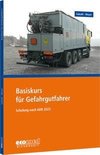 Basiskurs für Gefahrgutfahrer