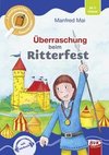 Leselauscher Geschichten: Überraschung beim Ritterfest