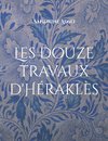 Les douze travaux d'Héraklès