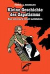 Kleine Geschichte des Zapatismus