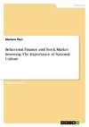 Behavioral Finance and Stock Market Investing. The Importance of National Culture