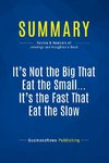 Summary: It's Not the Big That Eat the Small ¿ It's the Fast That Eat the Slow