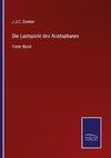 Die Lustspiele des Aristophanes