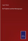 Die Propheten und ihre Weissagungen