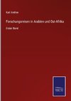 Forschungsreisen in Arabien und Ost-Afrika