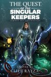 The Quest of the Singular Keepers