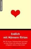 Endlich mit Männern flirten