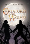 Creatures and Wolves