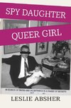 Spy Daughter, Queer Girl