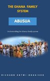 THE GHANA FAMILY SYSTEM ABUSUA