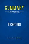 Summary: Rocket Fuel