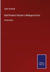 Karl Friedrich Becker's Weltgeschichte