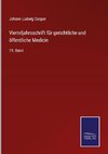 Vierteljahrsschrift für gerichtliche und öffentliche Medicin