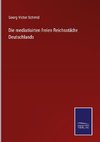 Die mediatisirten freien Reichsstädte Deutschlands