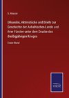 Urkunden, Aktenstücke und Briefe zur Geschichte der Anhaltischen Lande und ihrer Fürsten unter dem Drucke des dreißigjährigen Krieges