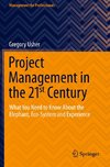 Project Management in the 21st Century