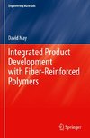 Integrated Product Development with Fiber-Reinforced Polymers