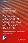 Proceedings of the 3rd RILEM Spring Convention and Conference (RSCC 2020)