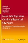 Global Industry Chains: Creating a Networked City Planet