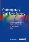 Contemporary Skull Base Surgery