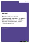 Patientenzufriedenheit und Praxismarketing. Analyse der wichtigsten Zufriedenheitskriterien aus Sicht der Patienten und Therapeuten in einer Physiotherapiepraxis