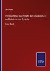 Vergleichende Grammatik der Griechischen und Lateinischen Sprache