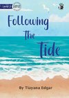 Following The Tide