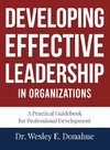 Developing Effective Leadership in Organizations