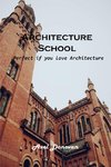 Architecture School