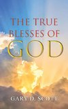 The True Blesses of God