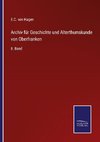 Archiv für Geschichte und Alterthumskunde von Oberfranken