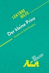 Der kleine Prinz von Antoine de Saint-Exupéry (Lektürehilfe)