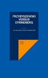 Przybyszewski versus Strindberg