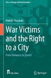 War Victims and the Right to a City