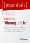 Familie, Führung und Ich