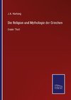 Die Religion und Mythologie der Griechen