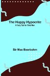 The Happy Hypocrite