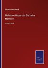 Melbourne House oder Die kleine Märtyrerin